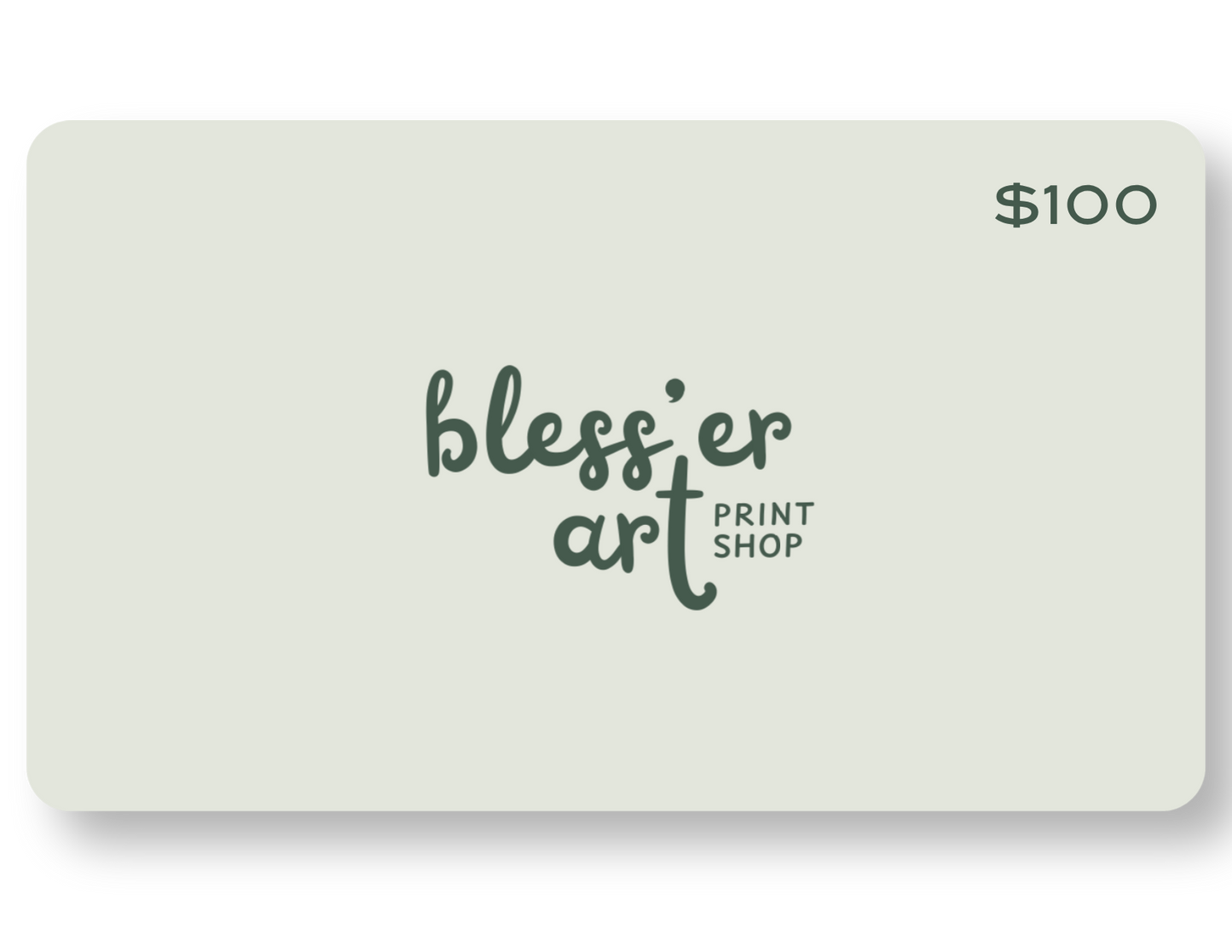 Bless'er Art Print Shop Gift Card
